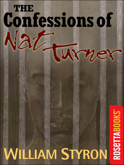 Title details for The Confessions of Nat Turner by William Styron - Available